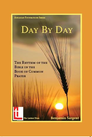 Day by Day: The Rhythm of the Bible in the Book of Common Prayer