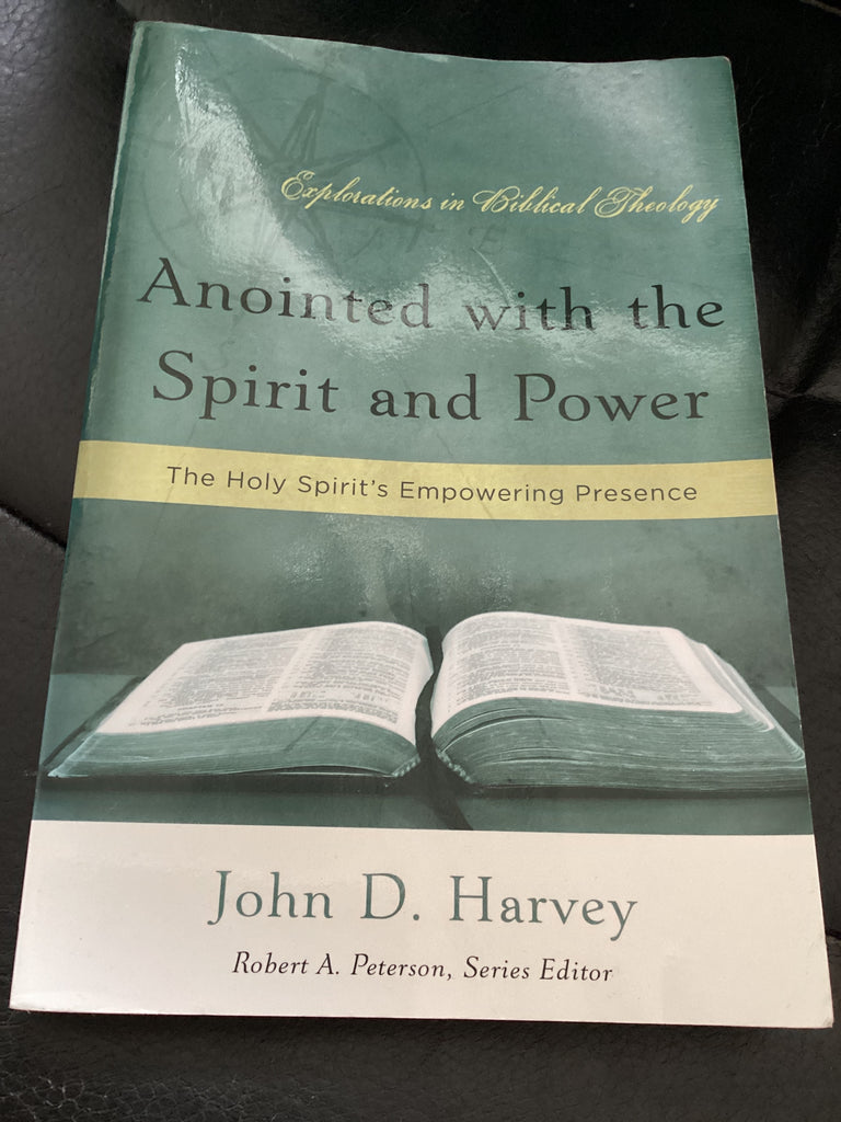 Anointed with the Spirit and Power: The Holy Spirit's Empowering Presence (Used Copy)