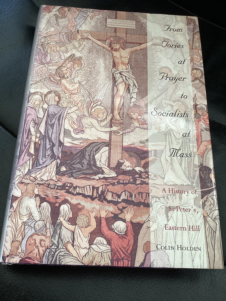 From Tories at Prayer to Socialists at Mass (Used Copy)