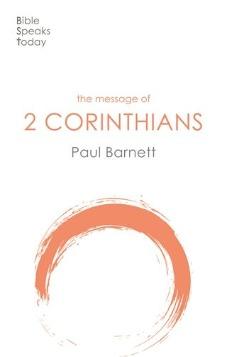 The Message of 2 Corinthians BST