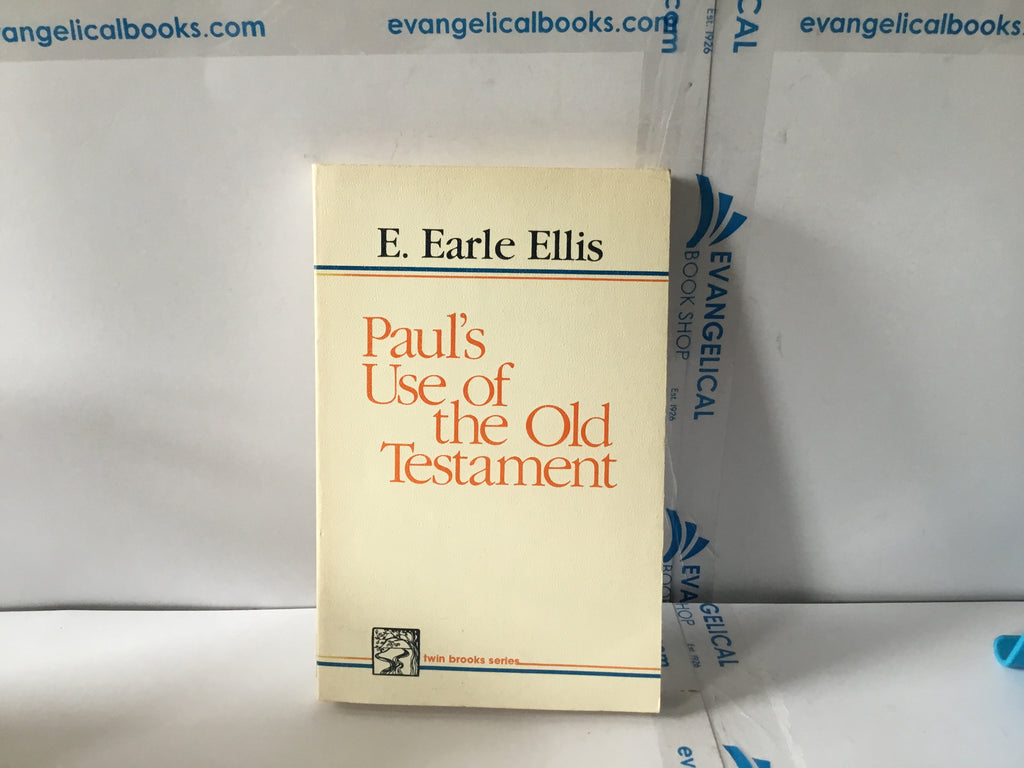 Paul’s Use of the Old Testament (The John Gowan Collection)