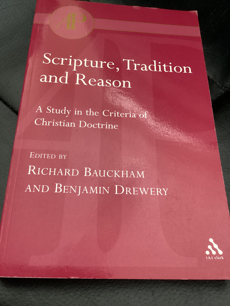 Scripture, Tradition and Reason (Used Copy)