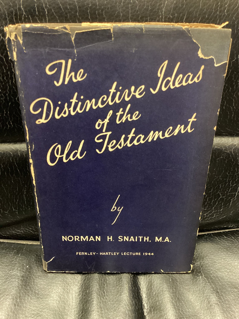 The Distinctive Ideas of the Old Testament (Used Copy)