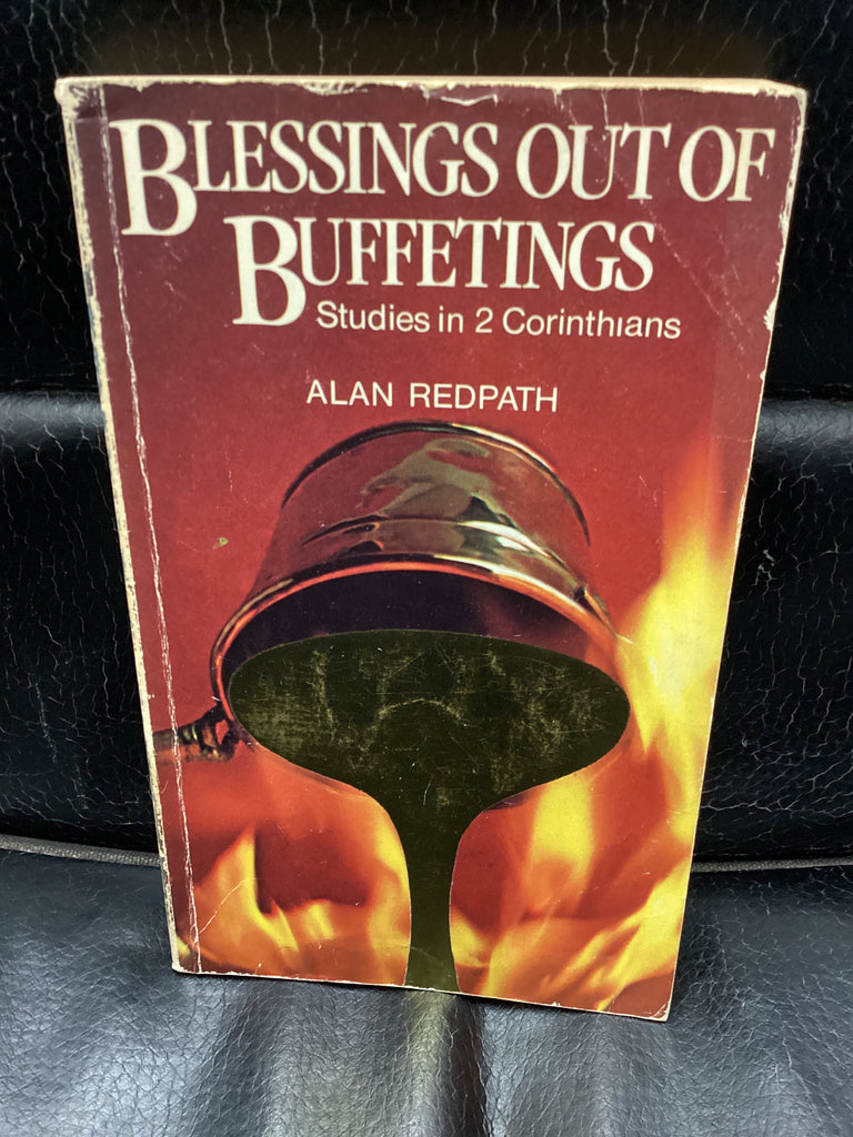 Blessings Out of Buffetings - Studies in 2 Corinthians (Used Copy)