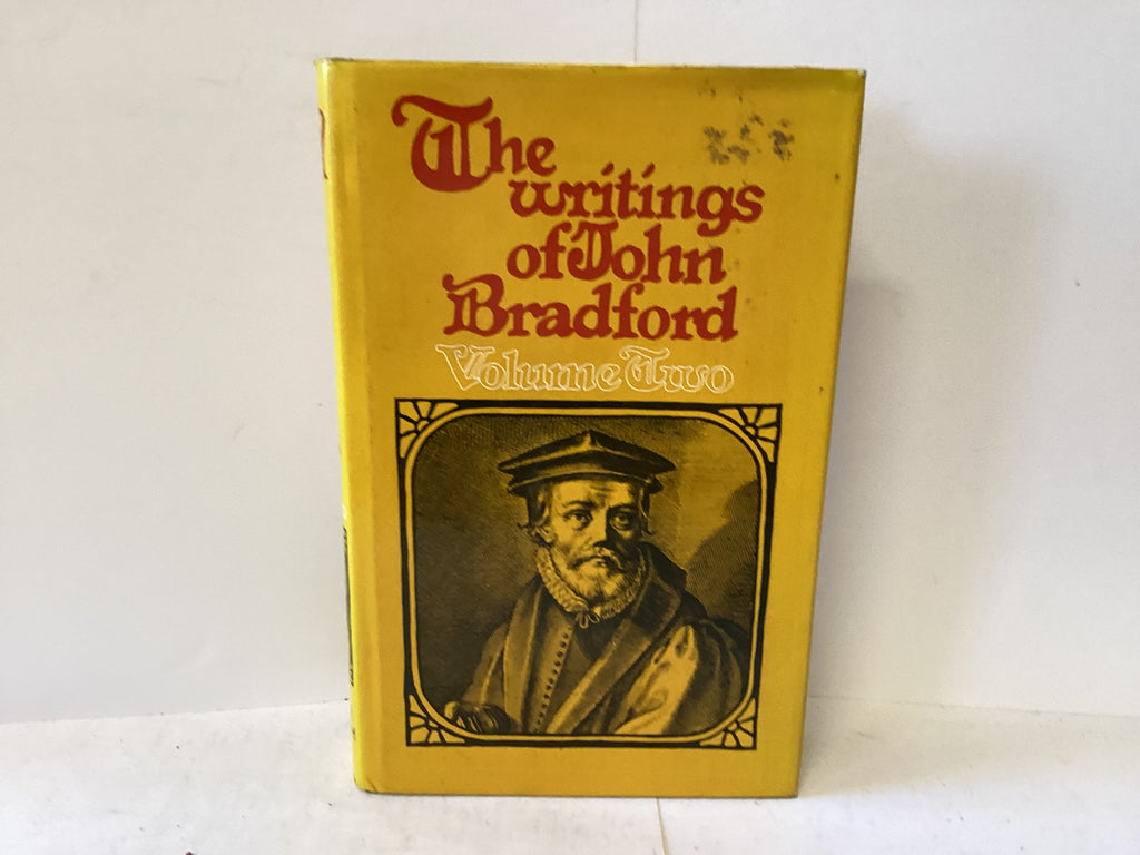The Writings of John Bradford 2Volumes (The John Gowan Collection)