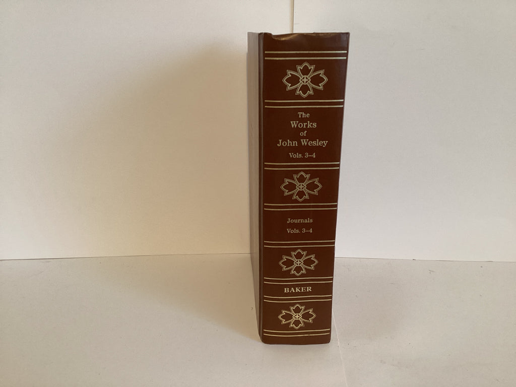 The Works of John Wesley: Journals (Volumes Volume 3-4) (John Gowan Collection)