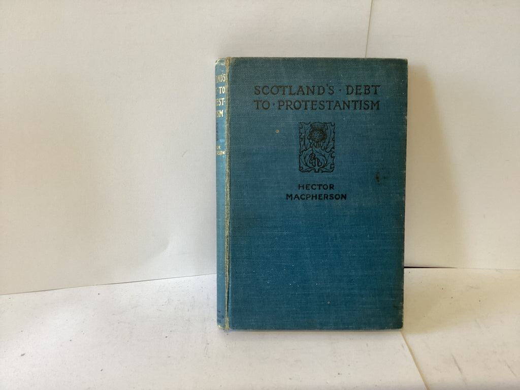 Scotland’s Debt to Protestantism (John Gowan Collection)