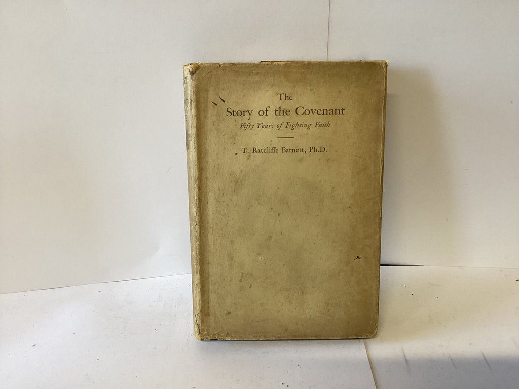 The Story of the Covenant: Fifty Years of Fighting Faith (John Gowan Collection)