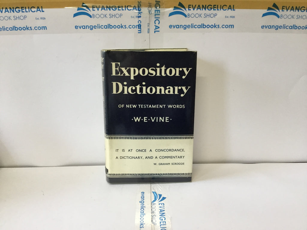 Expository Dictionary of New Testament Words (The John Gowan Collection)
