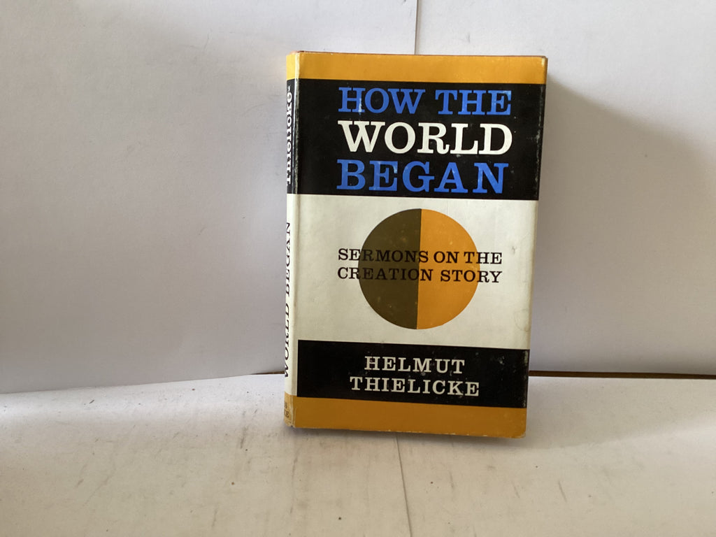 How the World Began (The John Gowan Collection)