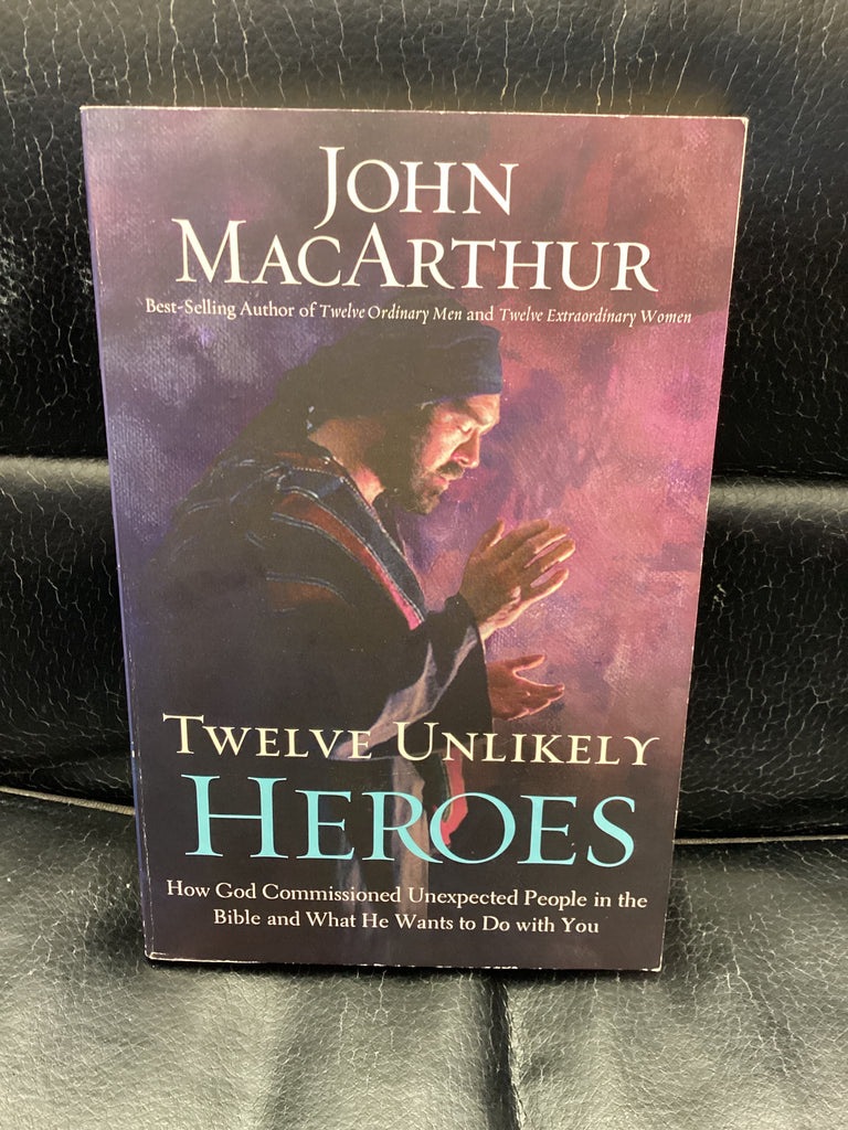 Twelve Unlikely Heroes (Used Copy)