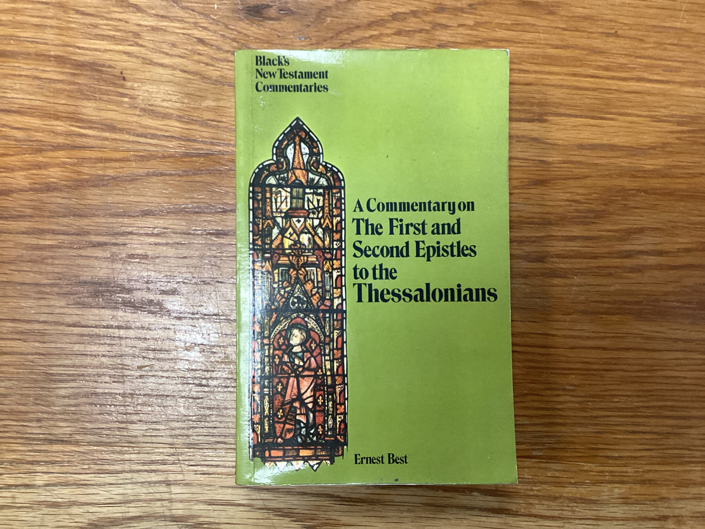 A Commentary on The First and Second Epistles to the Thessalonians (The John Gowan Collection)