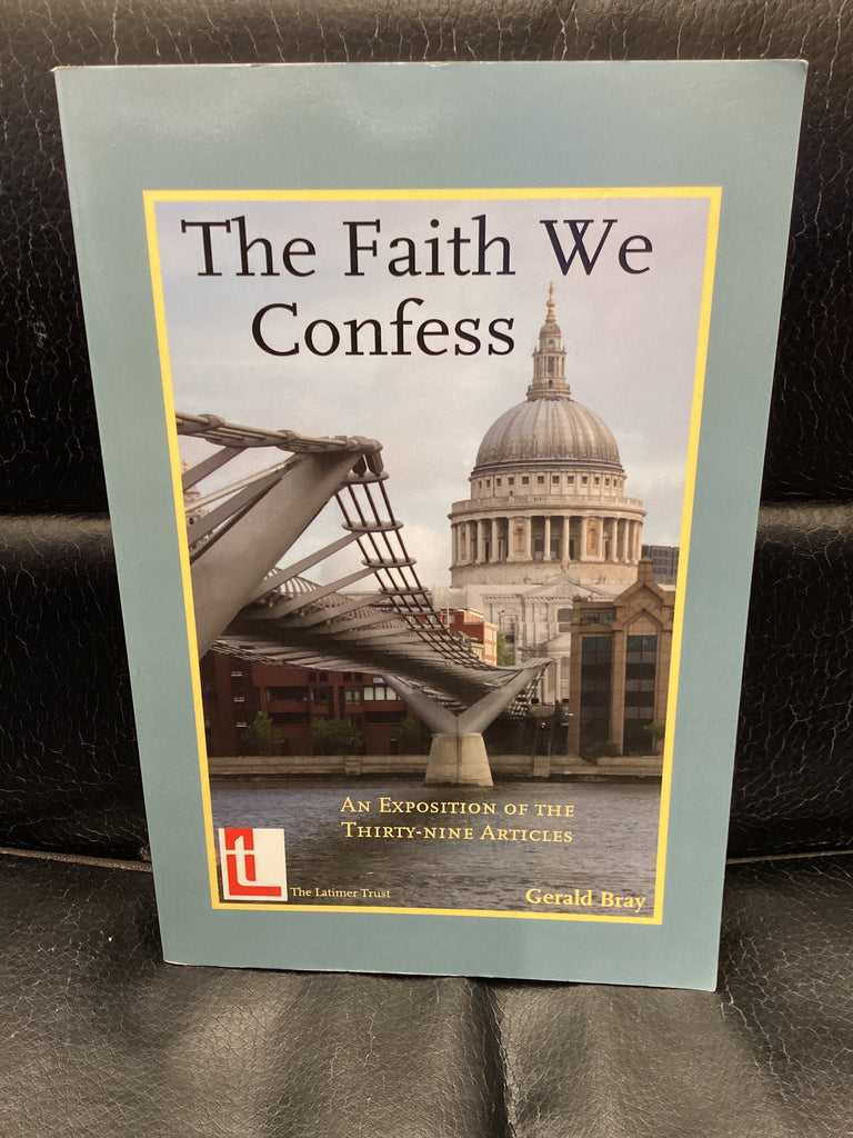The Faith We Confess (Used Copy)