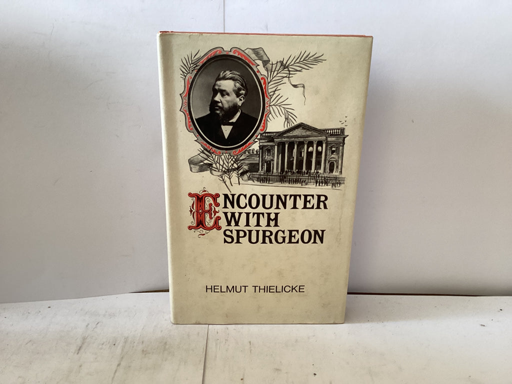 Encounter with Spurgeon (The John Gowan Collection)