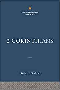 2 Corinthians: The Christian Standard Commentary