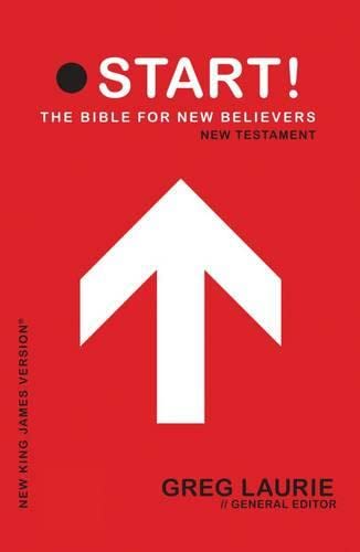START! The Bible for new Believers: New Testament (NKJV)