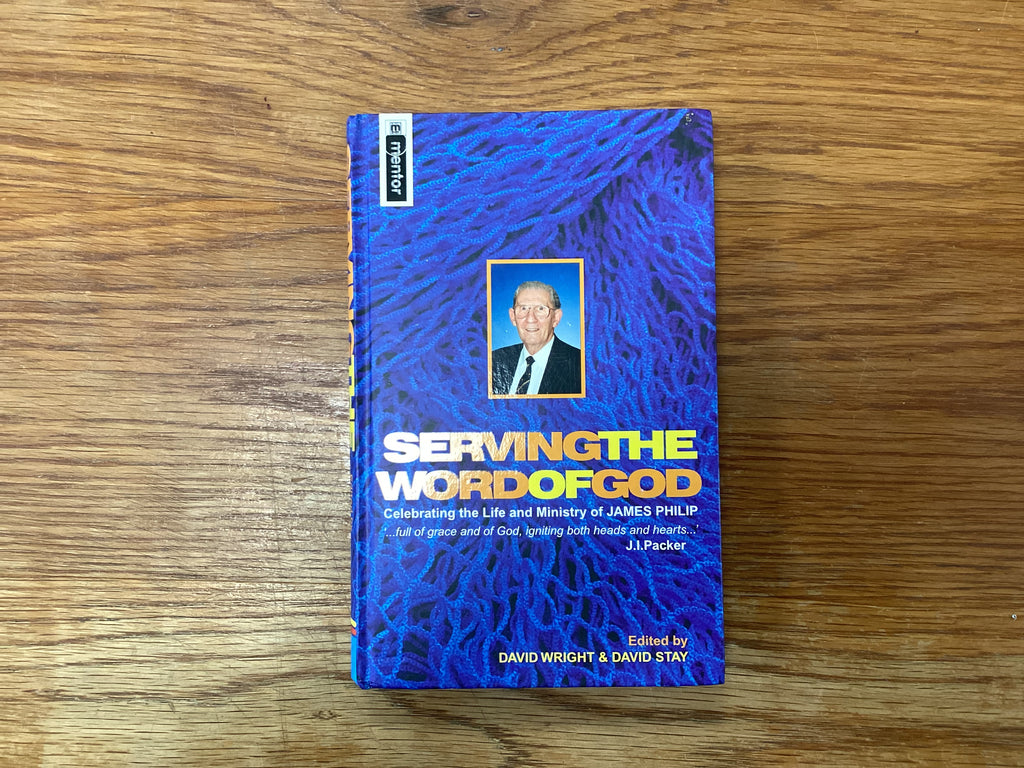 Serving the Word of God (The John Gowan Collection)
