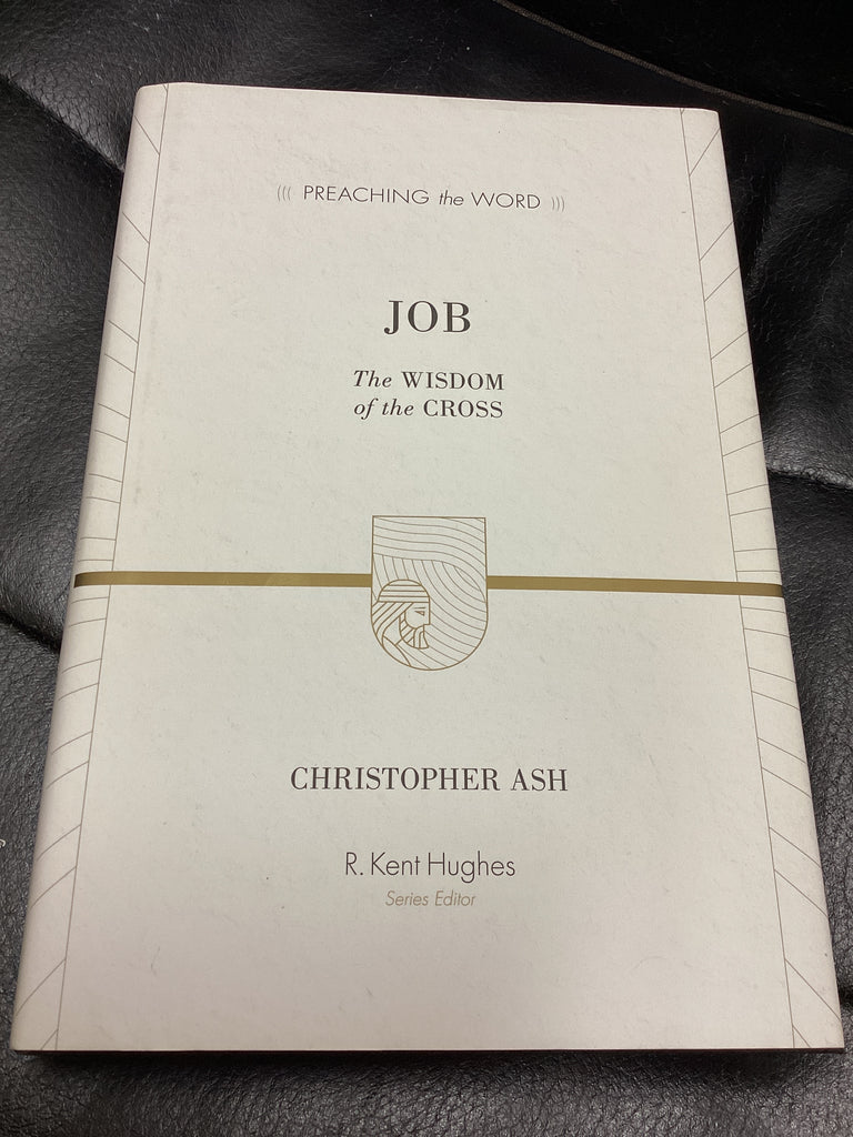 Job: The Wisdom of the Cross (Used Copy)