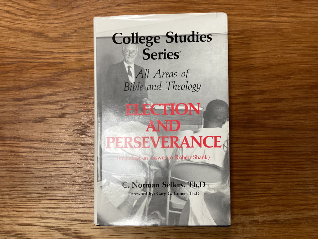 Election and Perseverance (The John Gowan Collection)