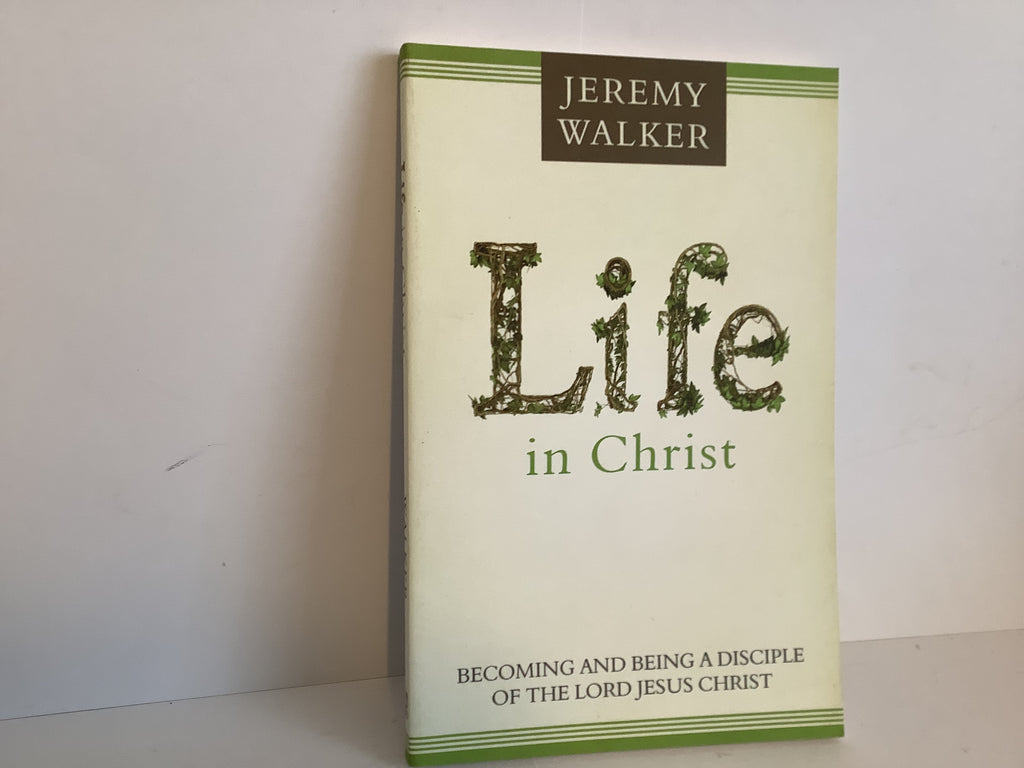 Life in Christ (The John Gowan Collection)