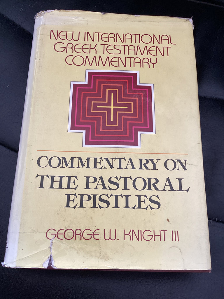The Pastoral Epistles: The New International Greek Testament Commentary (Used Copy)
