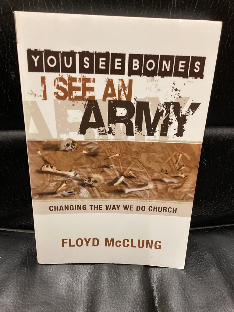 You See Bones - I See An Army Changing The Way We Do Church (Used Copy)