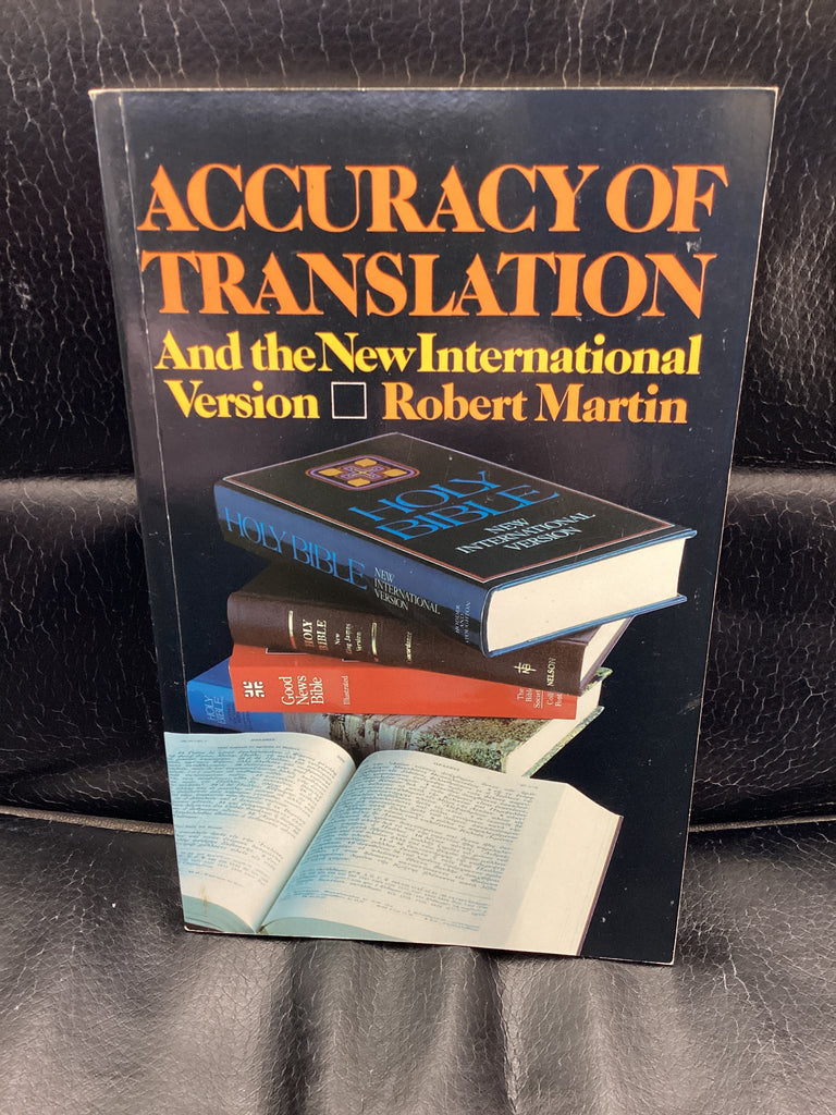 Accuracy of Translation and the New International Version (Used Copy)