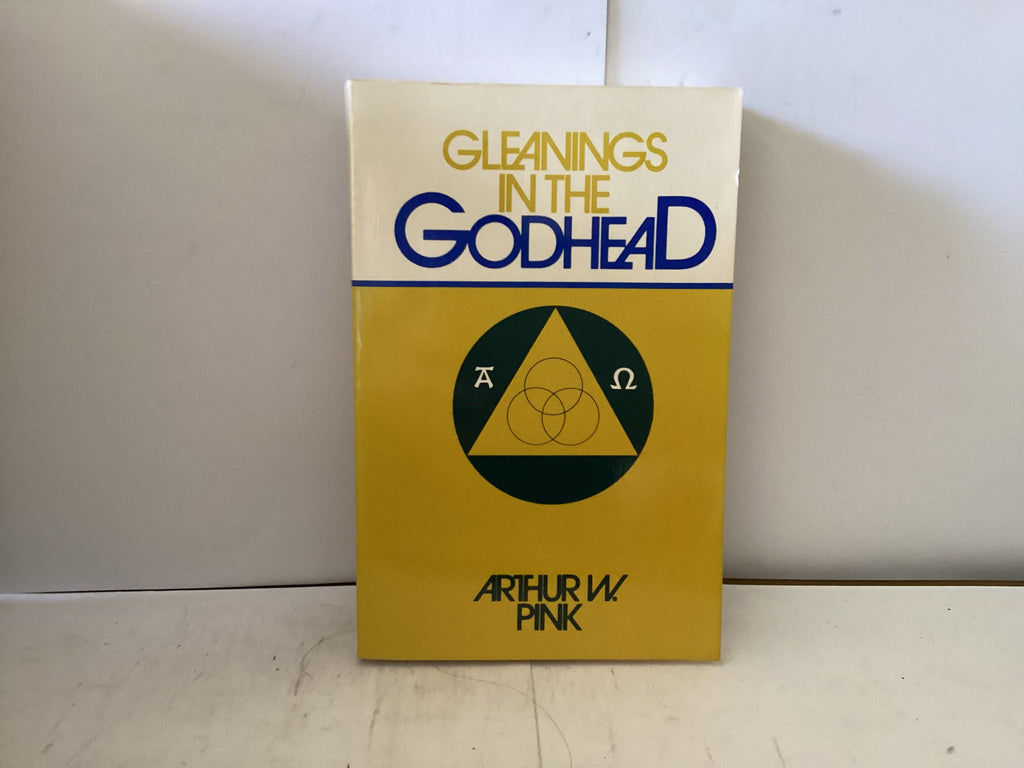 Gleanings in the Godhead (The John Gowan Collection)