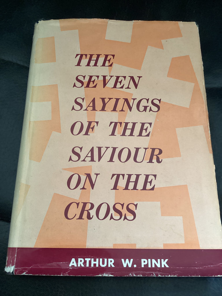 The Seven Sayings of the Saviour on the Cross (Used Copy)