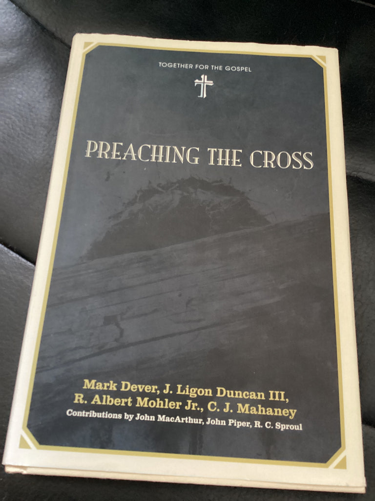 Preaching the Cross (Used Copy)