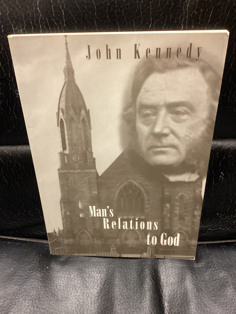 Man's Relations to God (Used Copy)