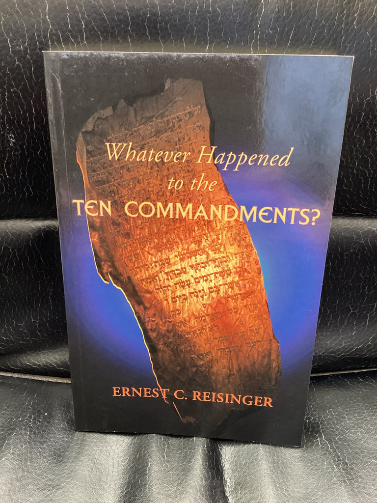 Whatever Happened to the Ten Commandments (Used Copy)