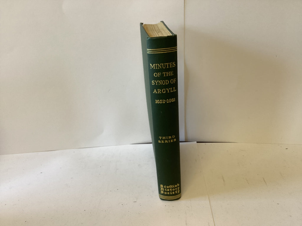 Minutes of the Synod Argyll: Third Series (John Gowan Collection)