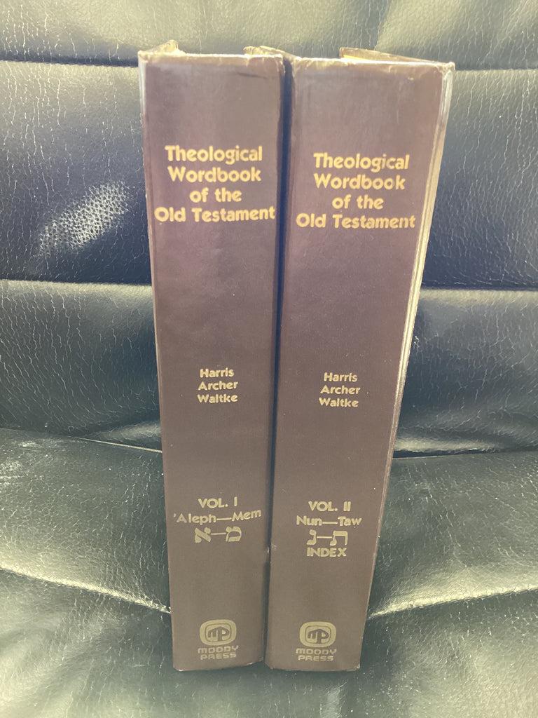 Theological Wordbook of the Old Testament; 2 Volumes (Used Copies)