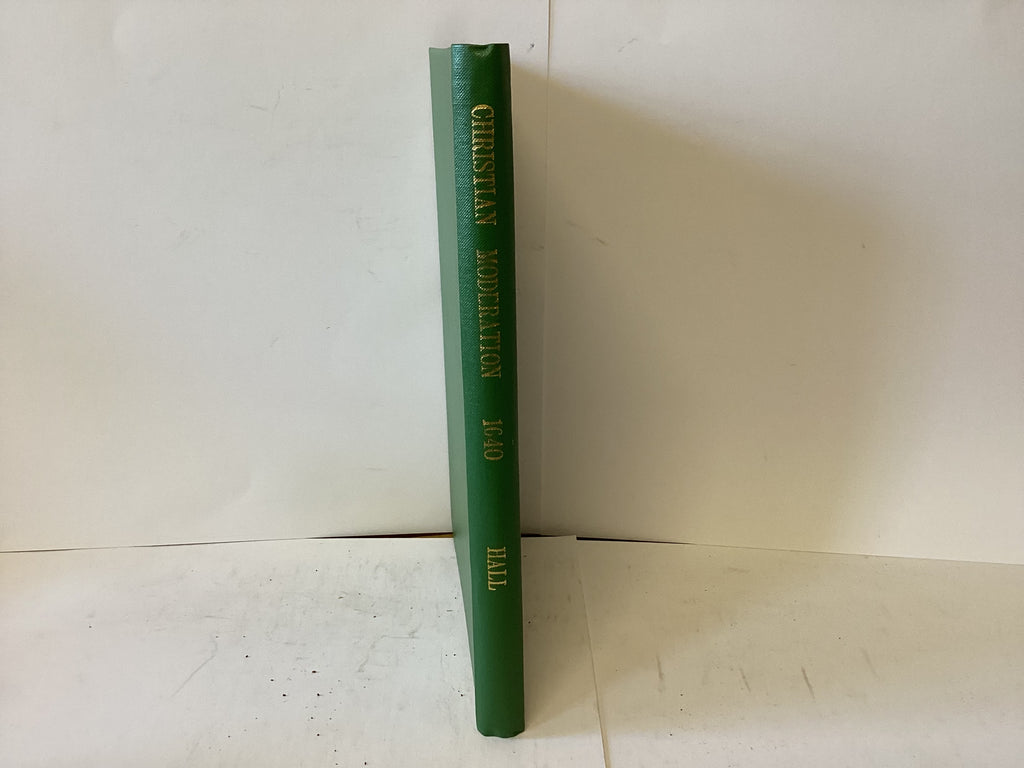 Christian Moderation (The John Gowan Collection)