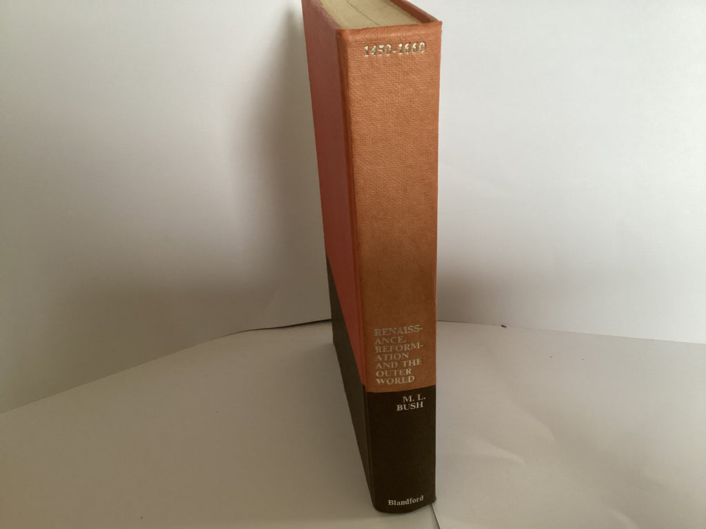 Renaissance Reformation and the Outer World (John Gowan Collection)