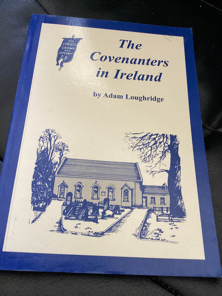 The Covenanters in Ireland (Used Copy)