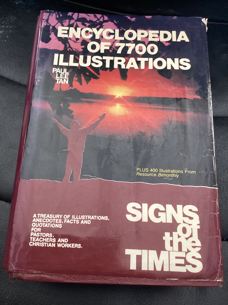 Encyclopedia of 7700 Illustrations - Signs of the Times (Used Copy)