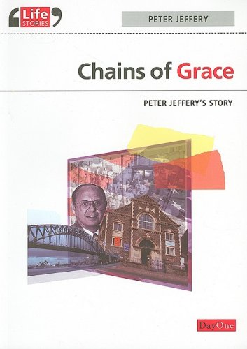 Chains of Grace: Peter Jeffery's Story