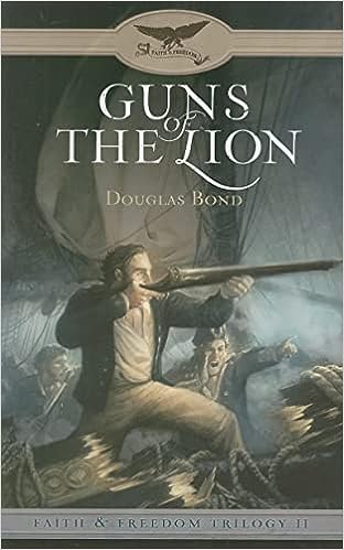 Guns of the Lion (Faith & Freedom Trilogy, Book 2)