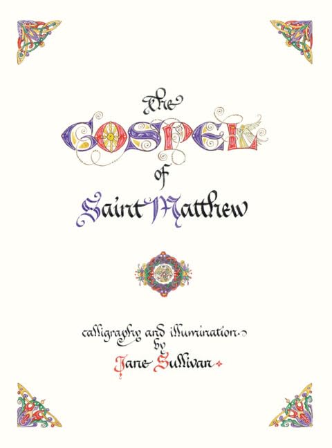 The Gospel of Saint Matthew - Calligraphic Edition