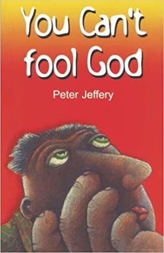You Can't Fool God