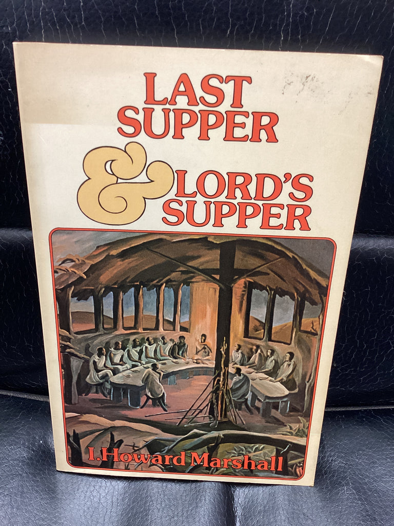 Last Supper and Lord's Supper (Used Copy)