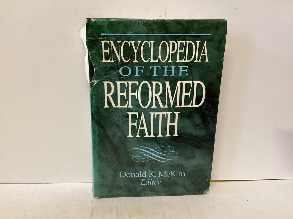 Encyclopaedia of the Reformed Faith (The John Gowan Collection)