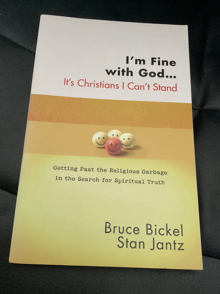 I'm Fine with God... It's Christians I Can't Stand (Used Copy)