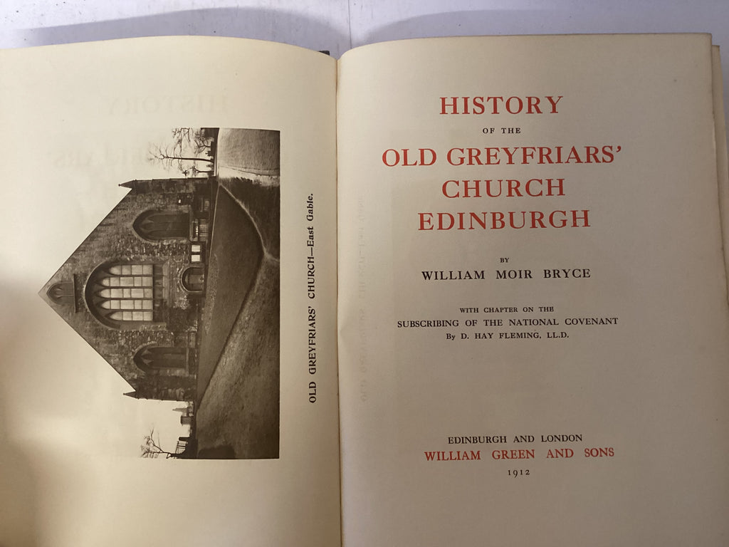History of the Old GreyFriars Church Edinburgh (The John Gowan Collection)