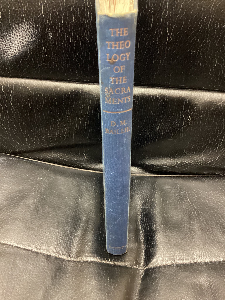 The Theology of the Sacraments and Other Papers (Used Copy)