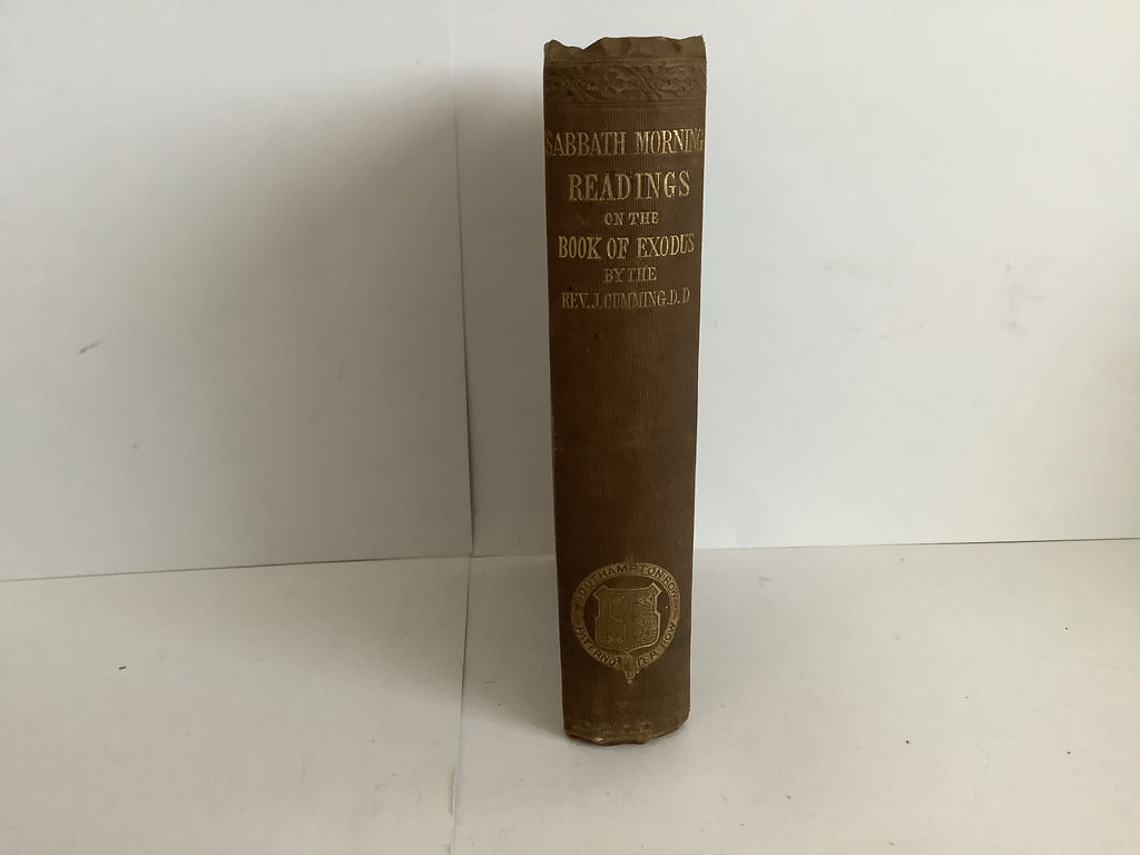 Sabbath Morning Readings on the Book of Exodus (John Gowan Collection)
