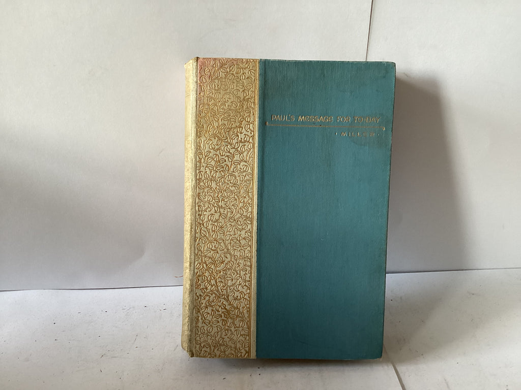 Paul’s Message Today (The John Gowan Collection)