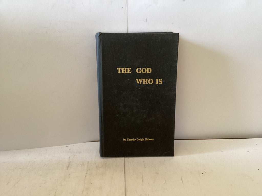 The God Who Is (The John Gowan Collection)